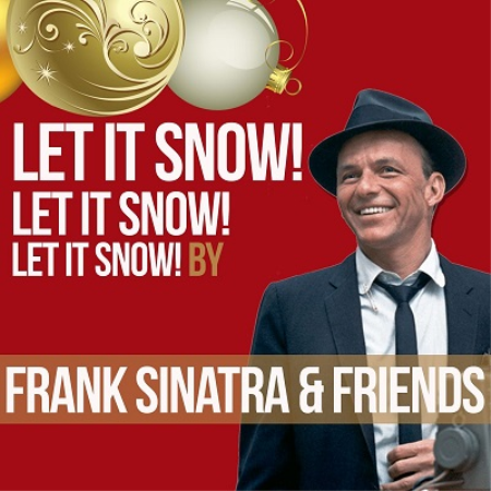 VA - Let It Snow! Let It Snow! Let It Snow! by Frank Sinatra & Friends (2019)