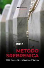 Ivica Dikic – Metodo Srebrenica (2025)