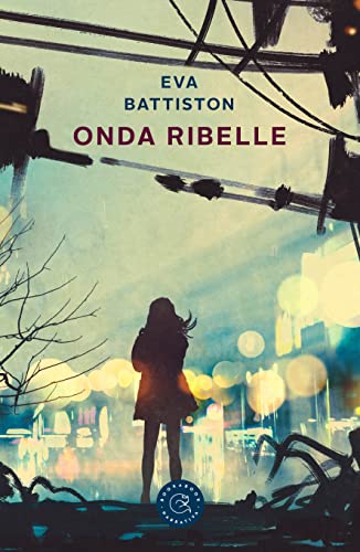 Eva Battiston - Onda Ribelle (2022)