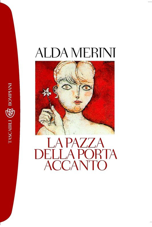 Alda Merini – La pazza della porta accanto (2012)