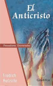 EL ANTICRISTO, NIETZCHE