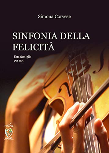 Simona Corvese – Sinfonia della felicità: Una famiglia per noi (2021)