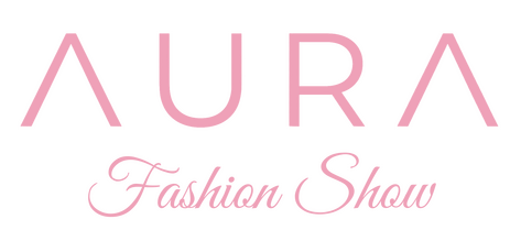 AURA Fashion Show