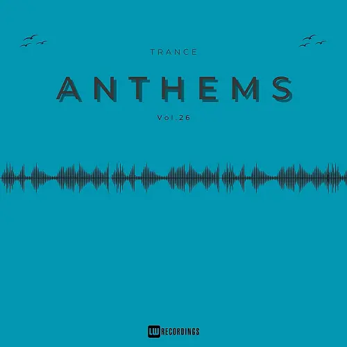 VA - Trance Anthems Vol 26 (2024)