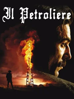 Il petroliere (2007).mkv BDRip 1080p x264 AC3 iTA-ENG