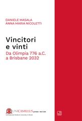 Daniele Masala, Anna Maria Nicoletti – Vincitori e vinti. Da Olimpia 776 a.C. a Brisbane 2032. II edizione (2025)