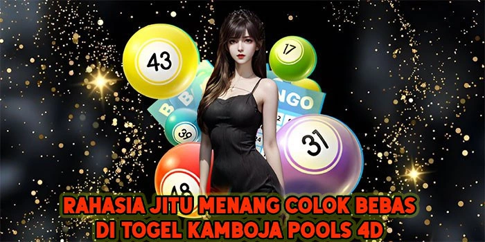Rahasia Jitu Menang Colok Bebas di Togel Kamboja Pools 4D