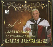 Dragan Aleksandric 2018 - 50 Godina sa vama - Idemo dalje 3CD Scan0001