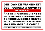 Die ganze Wahrheit über Corona- und COVID-19 Pandemie - unzensiert