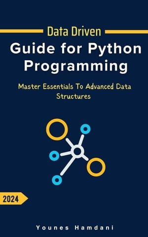 https://i.postimg.cc/150g1HTp/Data-Driven-Guide-for-Python-Programming-Master-Essentials-to-Advanced-Data-Structures.jpg