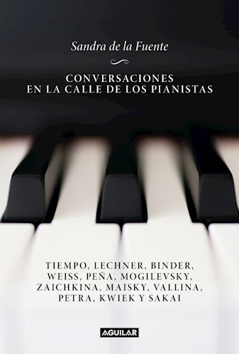 CONVERSACIONES EN LA CALLE DE LOS PIANISTAS, DE LA FUENTE, SANDRA