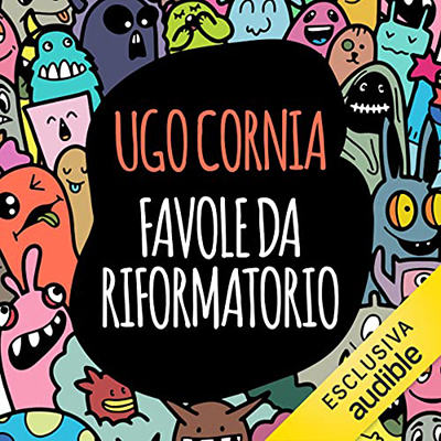 Ugo Cornia - Favole da riformatorio (2022) (mp3 - 128 kbps)