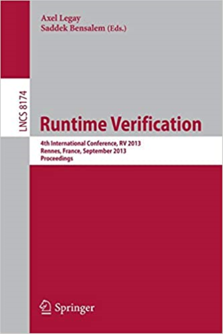 Runtime Verification: 4th International Conference, RV 2013, Rennes, France