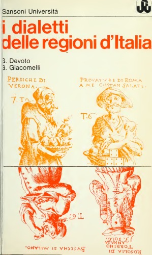 Giacomo Devoto, Gabriella Giacomelli – I dialetti delle regioni d’Italia (1972)