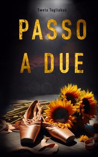 Rogue Pen Publishing, Sweta Tagliabue - Passo a due (2024)