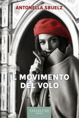 Antonella Sbuelz – Il movimento del volo (2026)