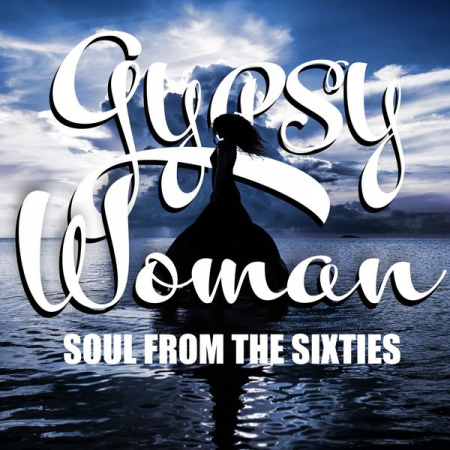 VA  Gypsy Woman (Soul from the Sixties) (2022)