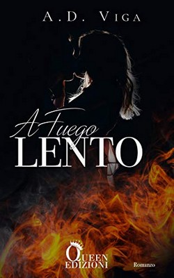 A.D. Viga - A Fuego lento (2018)