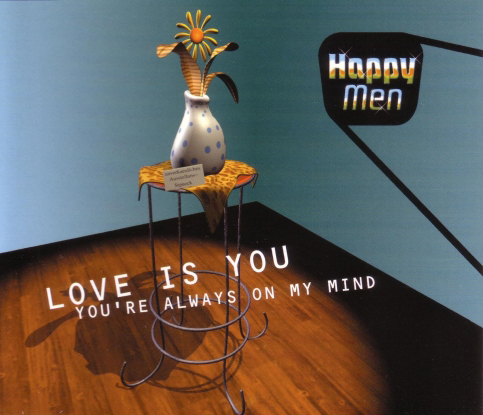 00-happy_men-love_is_you_(you_re_always_on_my_mind)-(8_93545_2)-