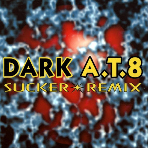 00-dark_a.t.8-sucker_(remix)-(boy_8853r)-web-1993-cover-idf
