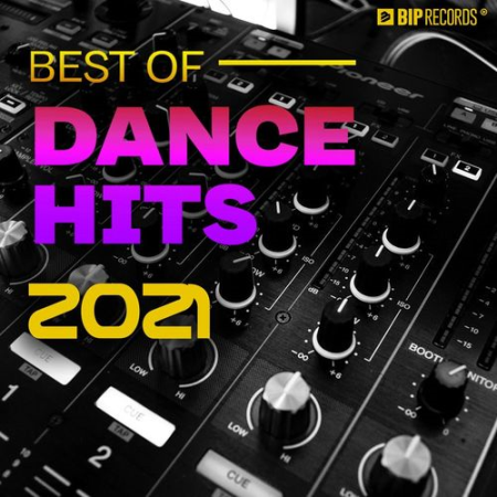 VA - Best Of Dance Hits 2021 (2021) FLAC/MP3