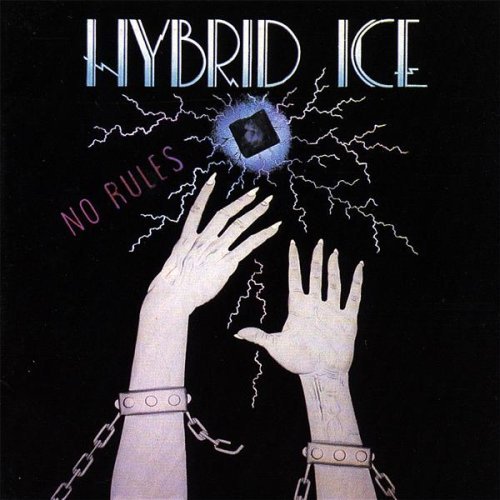 Hybrid Ice - No Rules (1987) (Lossless + MP3)
