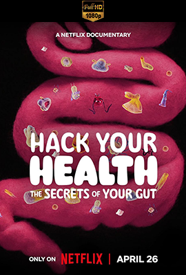 Hack Your Health - I segreti dell'alimentazione (2024) .mkv DLMux 1080p E-AC3+AC3 ITA ENG SUBS