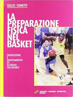Gilles Cometti - La preparazione fisica nel basket (2002)