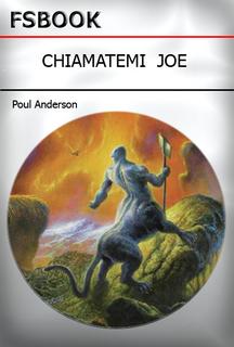 Poul Anderson - Chiamatemi Joe (1957)