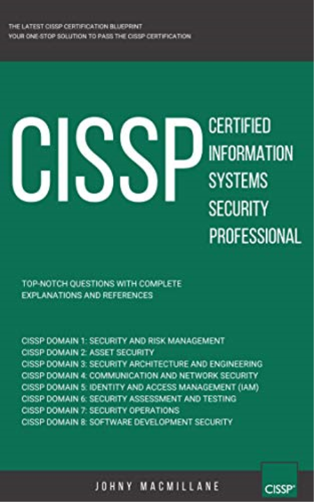 CISSP: Certified Information Systems Security Professional: Top-Notch Questions: The Latest CISSP Certification Blueprint