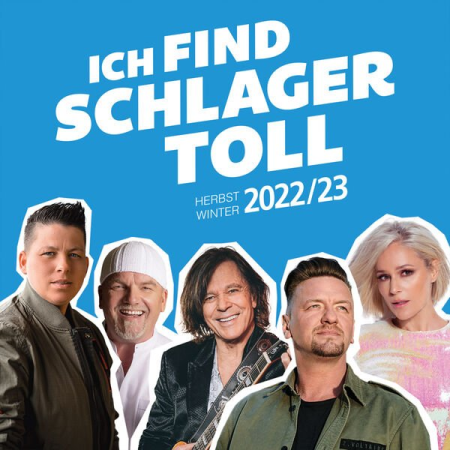 b97440c0 45f3 4555 87dc 77032b513645 - VA - Ich find Schlager toll - Herbst/Winter 2022/23 (2022)