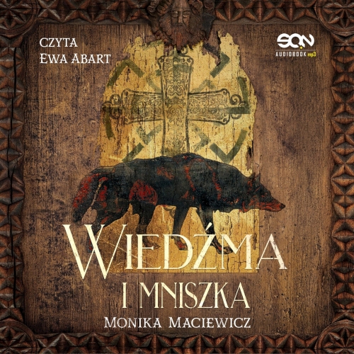 Maciewicz Monika - Wiedźma i mniszka (2026)