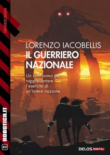 Lorenzo Iacobellis – Il Guerriero nazionale (2022)