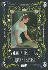 Sara Simoni – Manuale di magia oscura per giovani spose (2026)