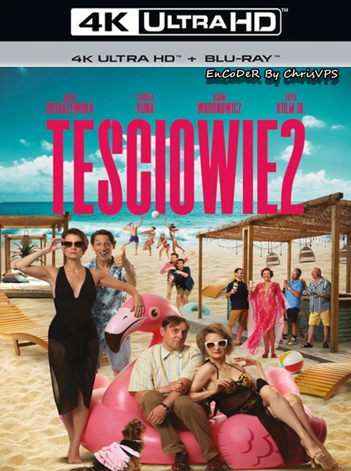 Teściowie 2 (2023) PL.HDR.2160p.WEB.DL.DDP-ChrisVPS / FILM POLSKI i NAPISY