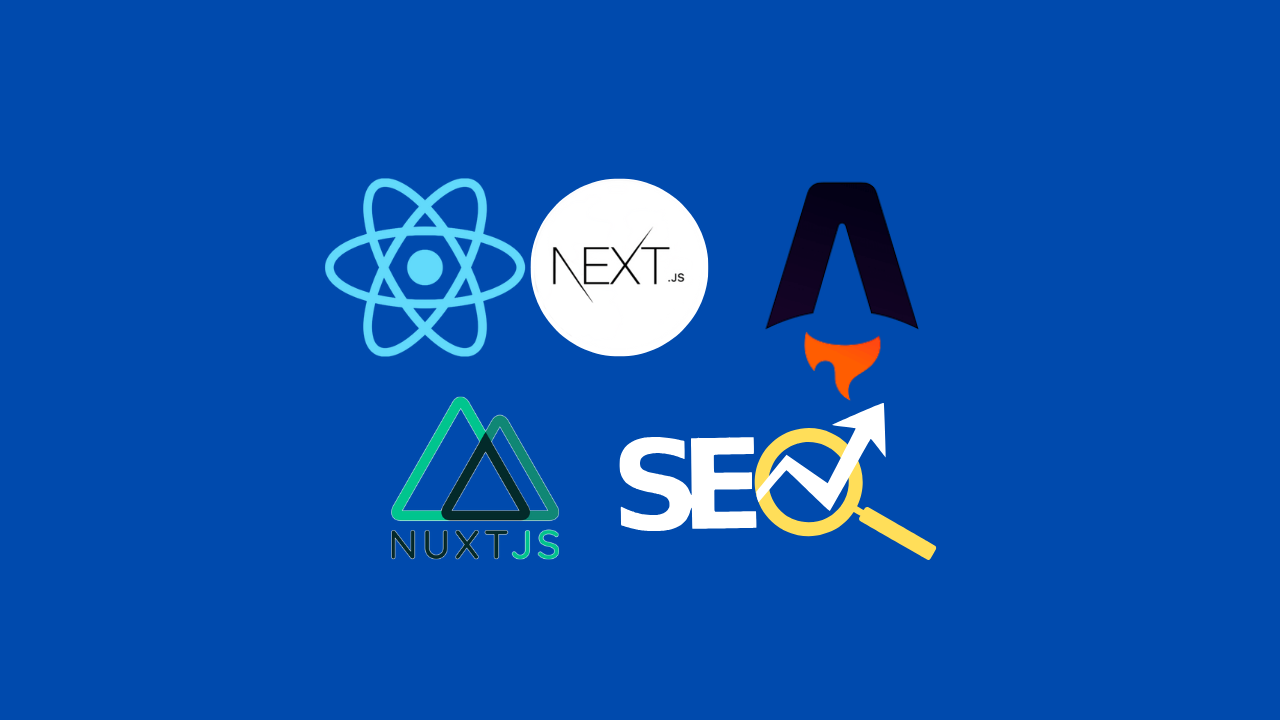 Perbandingan Framework Web Terbaik untuk SEO: Next.js vs Astro vs Nuxt - ulin00
