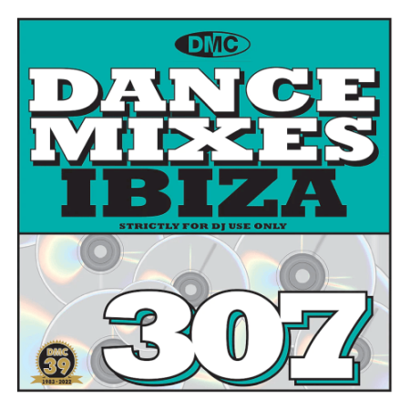 0b18d5aa a47b 4d80 893d 7de24cc4851c - VA - DMC Dance Mixes 307 Ibiza (2022)