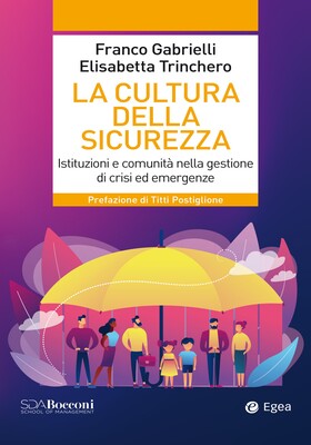 Franco Gabrielli, Elisabetta Trinchero - La cultura della sicurezza (2025)