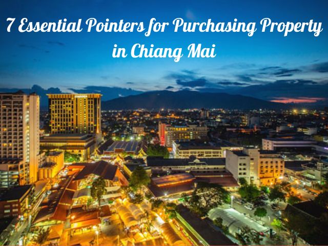 7-Essential-Pointers-for-Purchasing-Property-in-Chiang-Mai