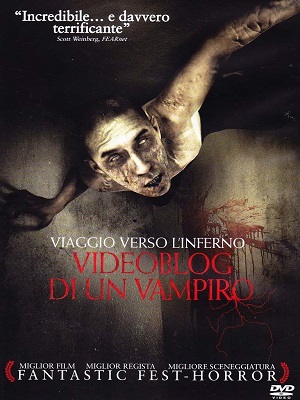Videoblog di un vampiro Viaggio verso l'inferno (2013) DVD9 COPIA 1:1 ITA/ENG/GER