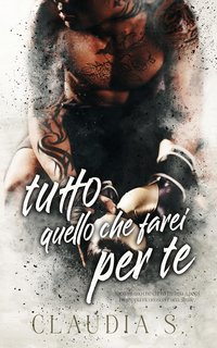 Claudia S - Tutto quello che farei per te (2023)