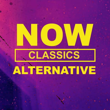 VA - NOW Alternative Classics (2020) FLAC