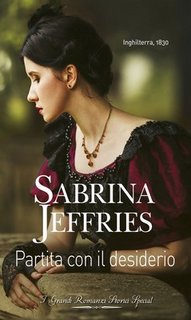 Sabrina Jeffries - Peccati in società Vol.3. Partita con il desiderio (2018)