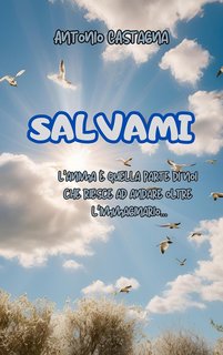 Antonio Castagna - Salvami (2025)