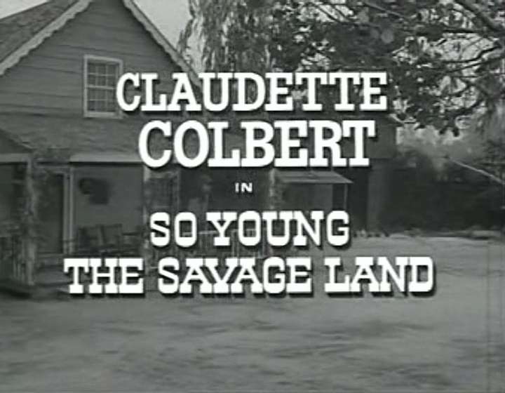 Zane Grey Theatre S05E05-So Young The Savage Lan
