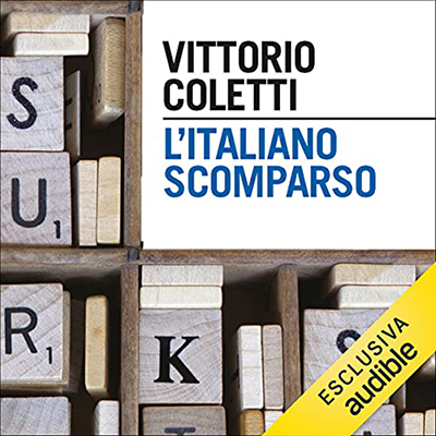 Vittorio Coletti - L'italiano scomparso (2021) (mp3 - 128 kbps)
