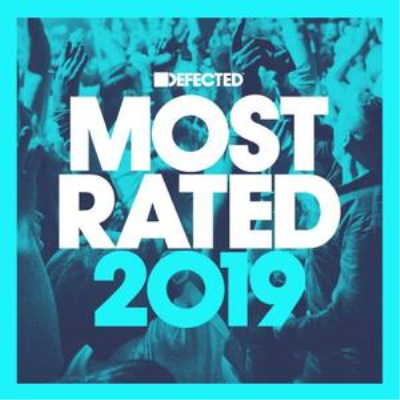 VA - Defected Presents Most Rated 2019 (2018) VA - Defected Presents Most Rated 2019 (2018)