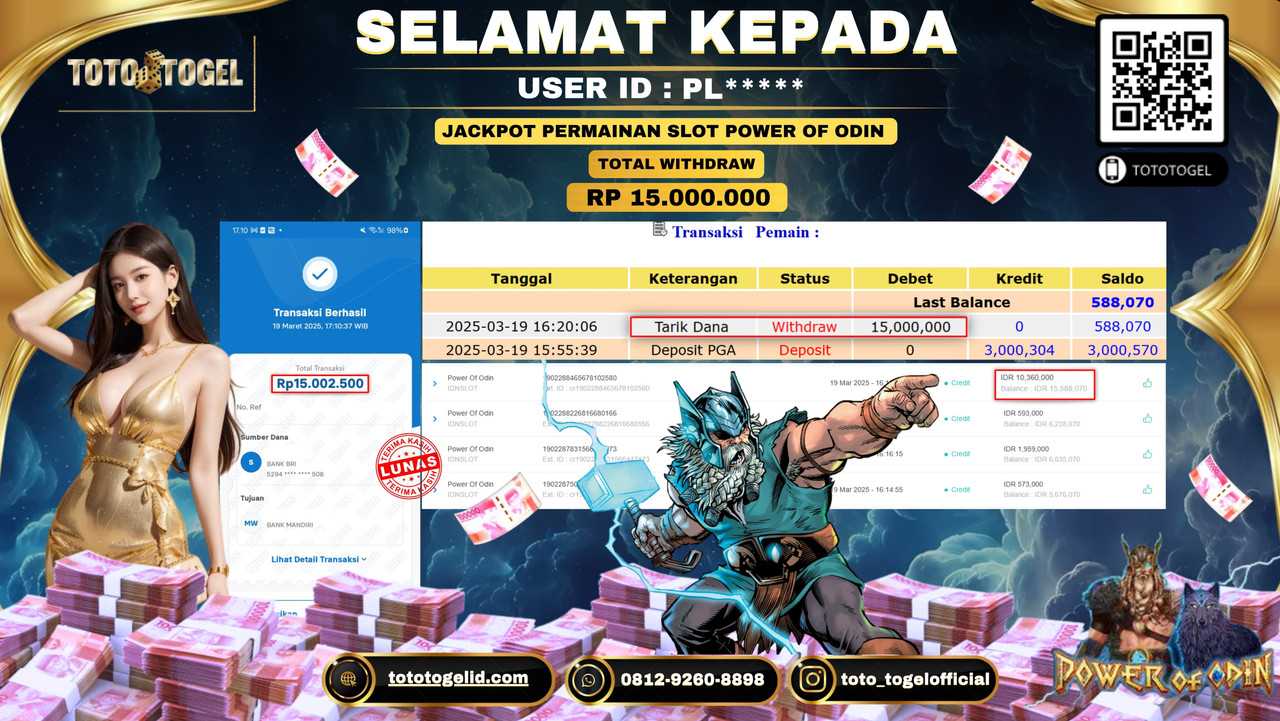 Bukti Pembayaran Jackpot  Permainan Slot Power Of Odin ID:PL***** LUNAS