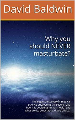 Why you should NEVER masturbate