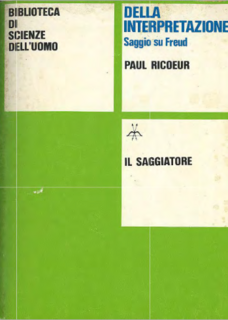 Paul Ricoeur – Della interpretazione. Saggio su Freud (1967)